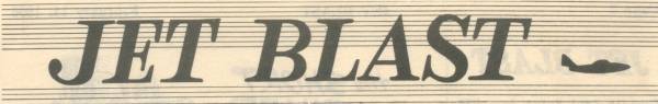 JET BLAST HEADER