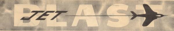 JET BLAST HEADER